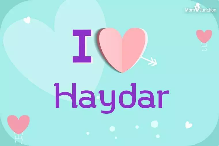 I Love Haydar Wallpaper