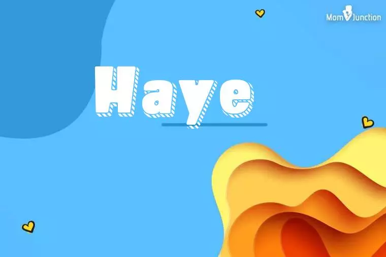 Haye 3D Wallpaper