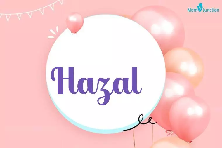 Hazal Birthday Wallpaper