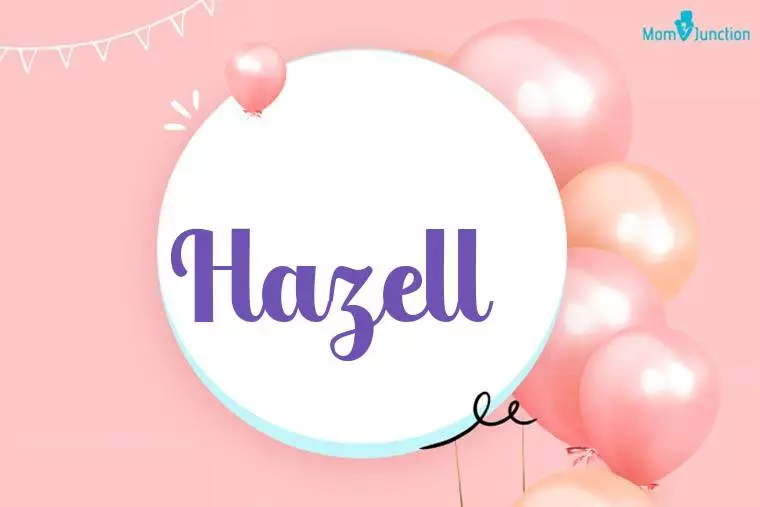 Hazell Birthday Wallpaper