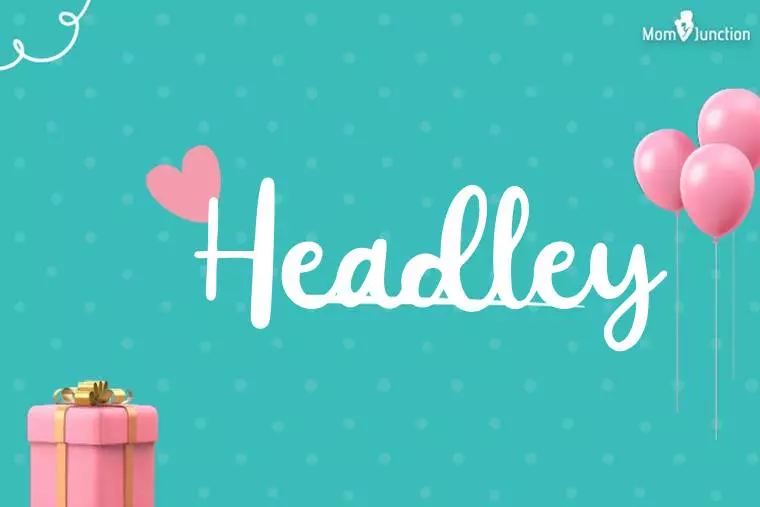 Headley Birthday Wallpaper