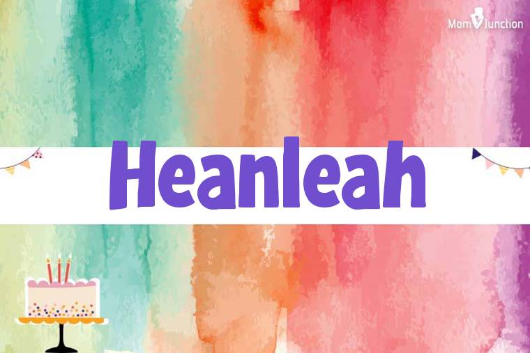 Heanleah Birthday Wallpaper