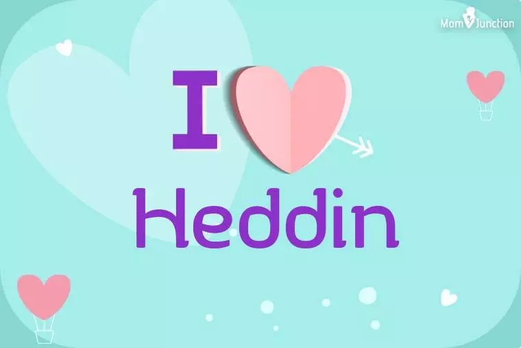 I Love Heddin Wallpaper