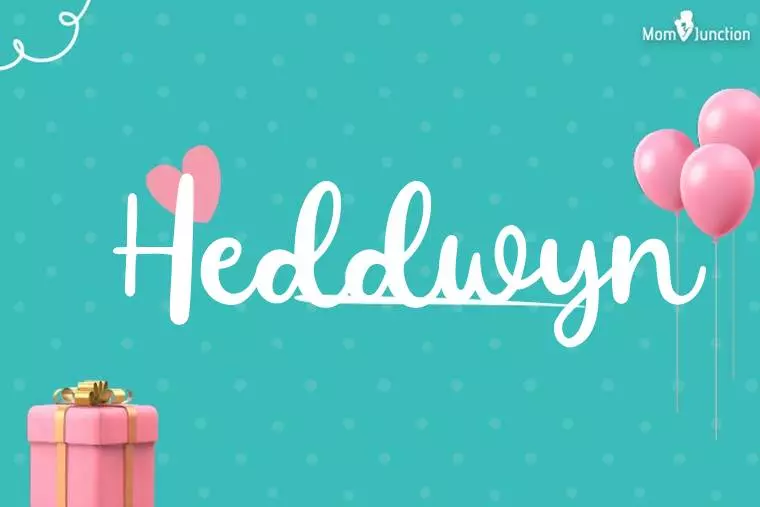 Heddwyn Birthday Wallpaper