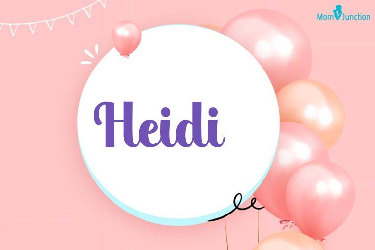 Heidi Birthday Wallpaper