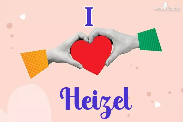 I Love Heizel Wallpaper