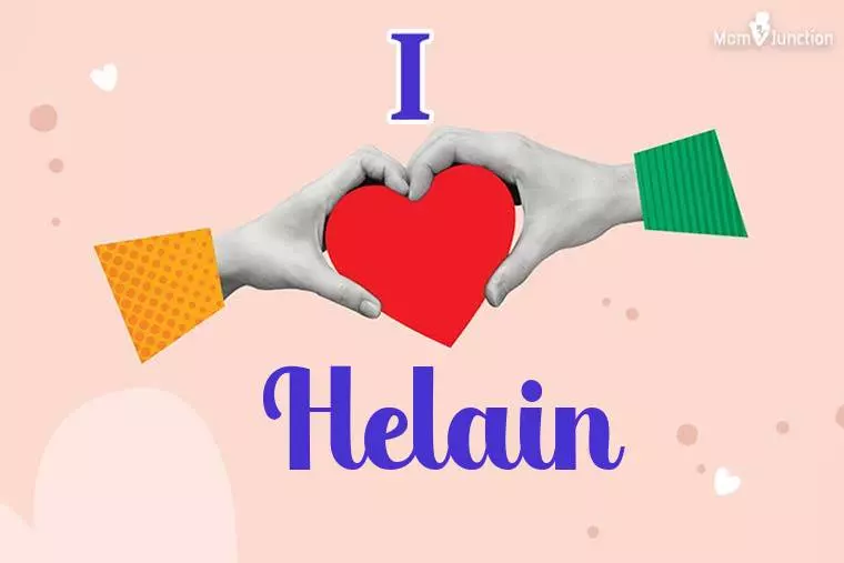 I Love Helain Wallpaper