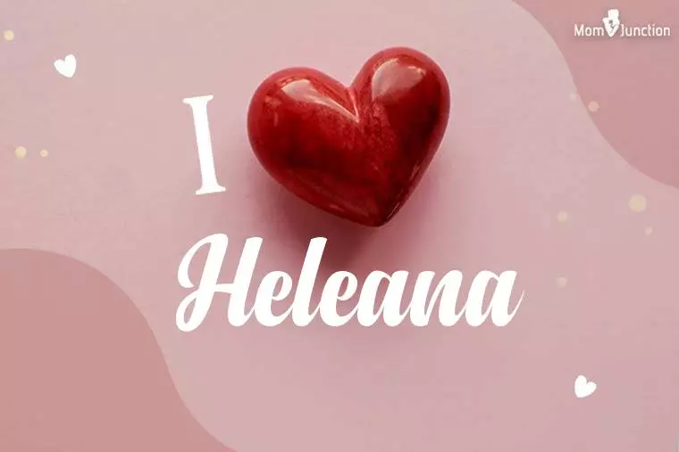 I Love Heleana Wallpaper