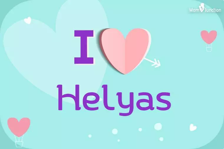 I Love Helyas Wallpaper