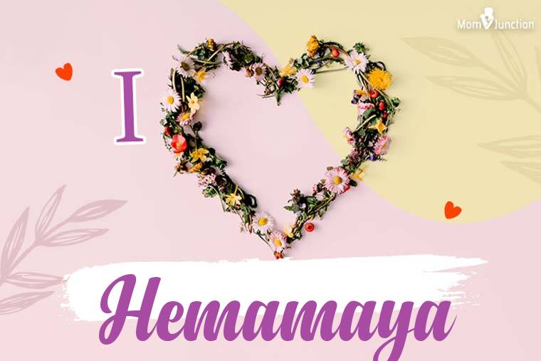 I Love Hemamaya Wallpaper