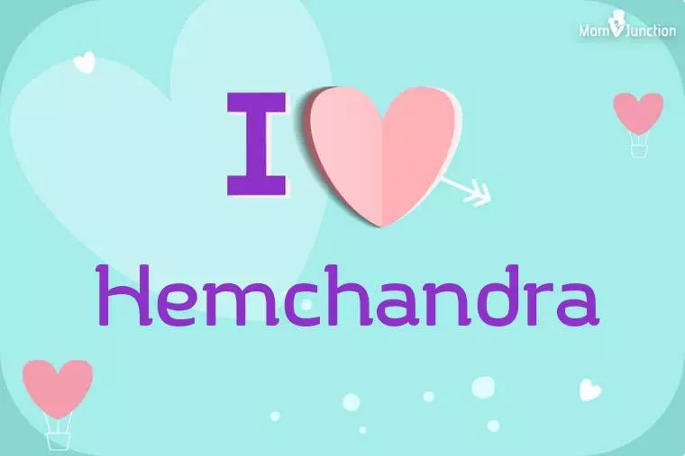 I Love Hemchandra Wallpaper