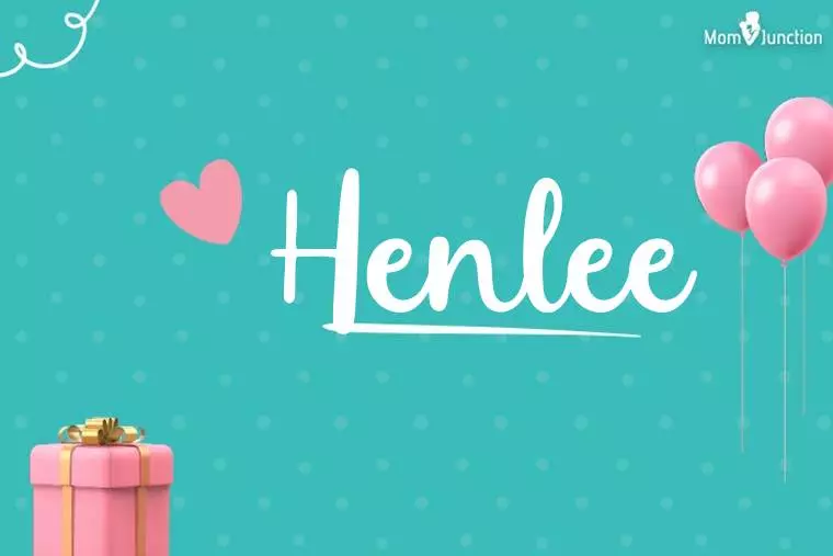 Henlee Birthday Wallpaper