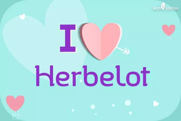 I Love Herbelot Wallpaper