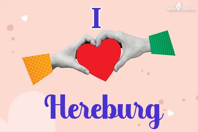 I Love Hereburg Wallpaper