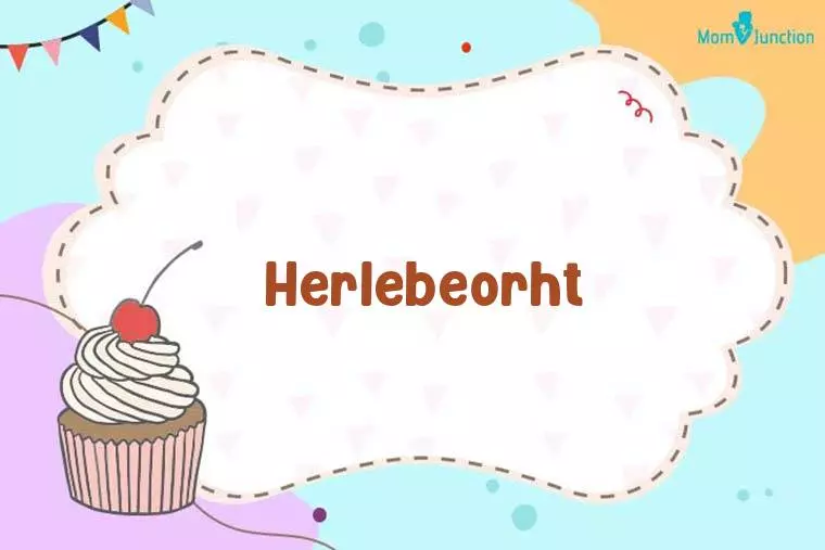 Herlebeorht Birthday Wallpaper