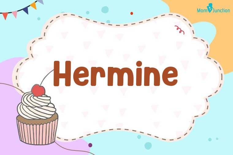 Hermine Birthday Wallpaper