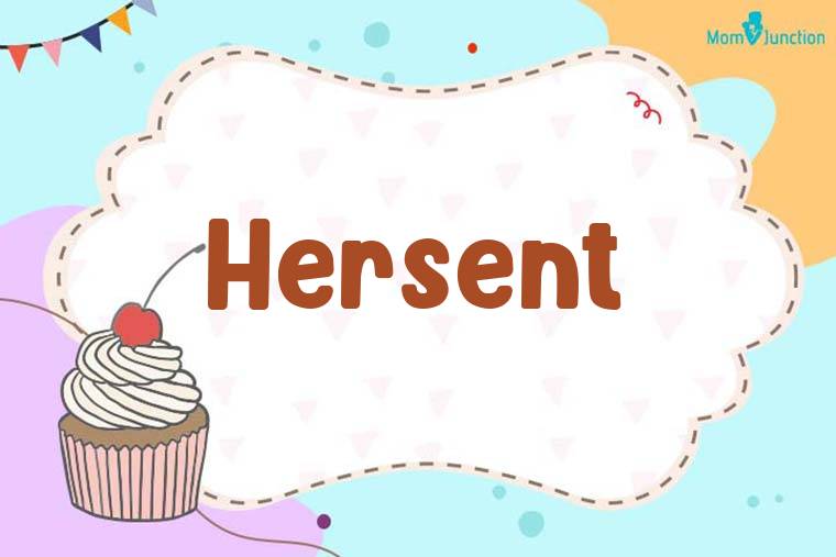 Hersent Birthday Wallpaper