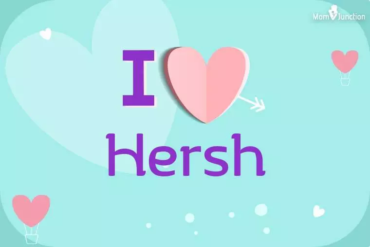 I Love Hersh Wallpaper