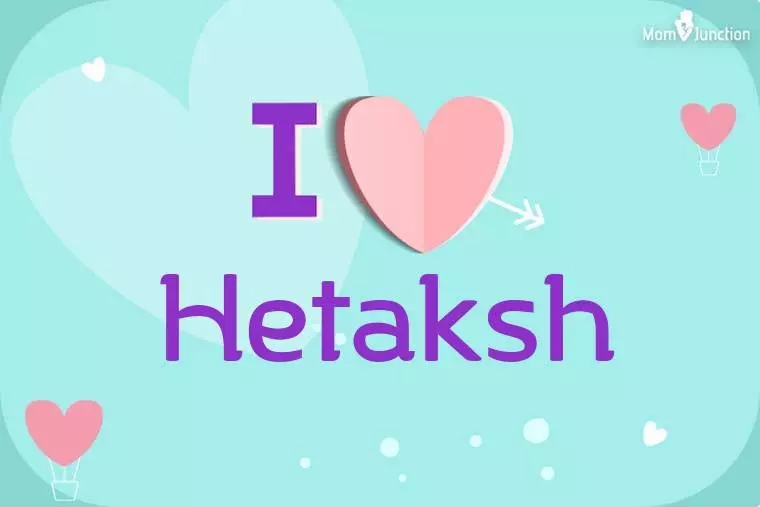 I Love Hetaksh Wallpaper