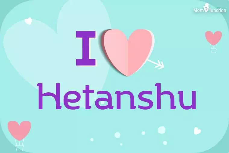 I Love Hetanshu Wallpaper