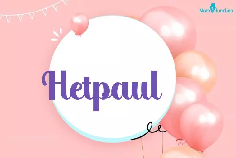 Hetpaul Birthday Wallpaper