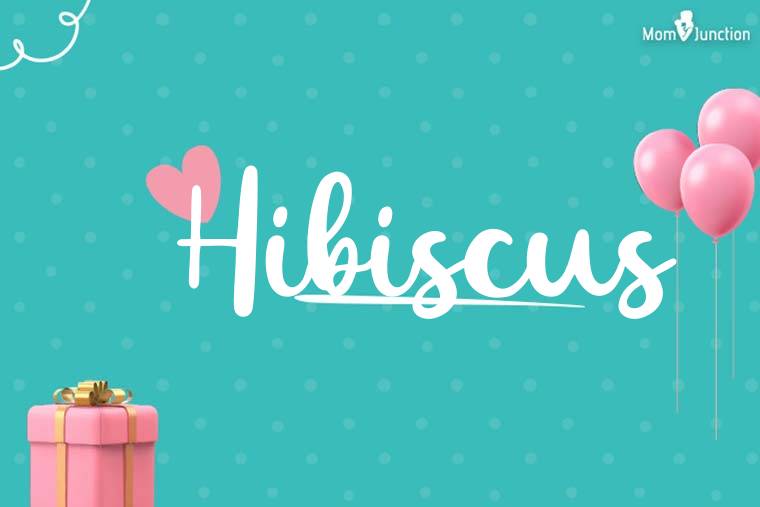 Hibiscus Birthday Wallpaper