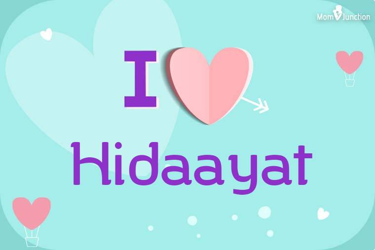 I Love Hidaayat Wallpaper