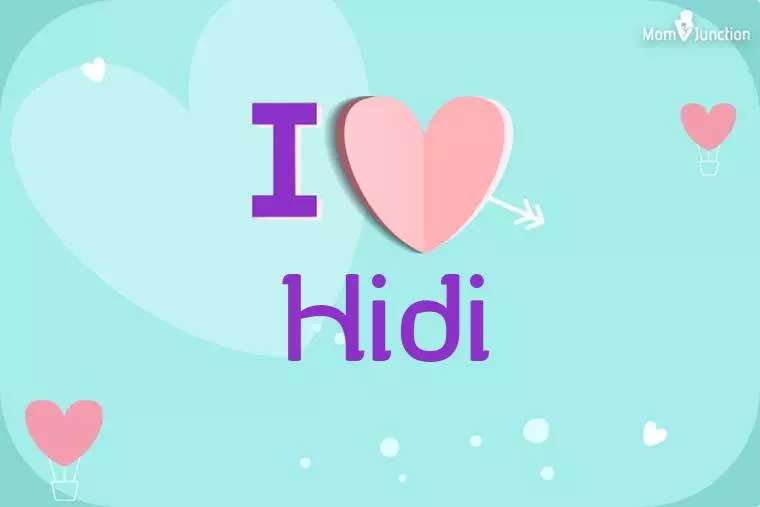 I Love Hidi Wallpaper