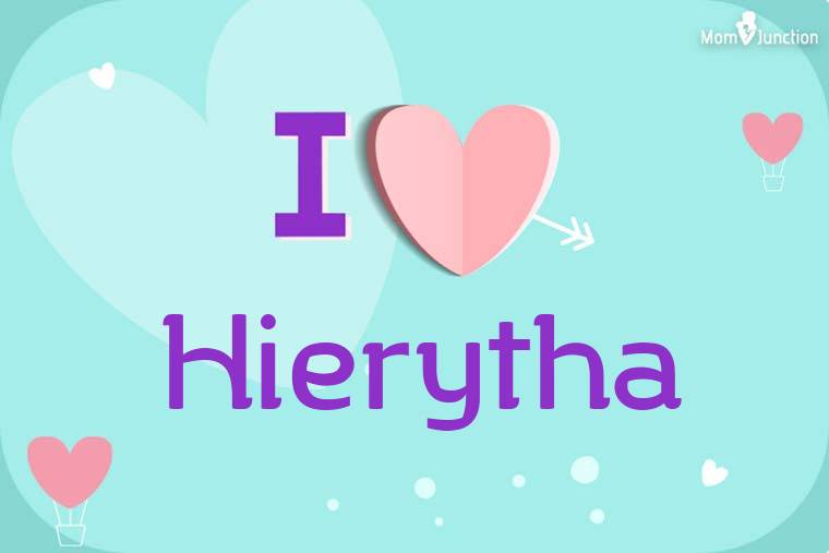 I Love Hierytha Wallpaper