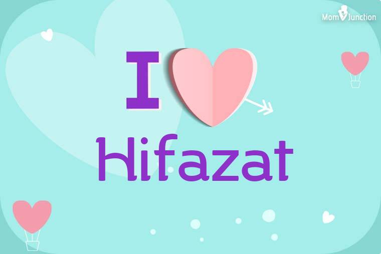 I Love Hifazat Wallpaper