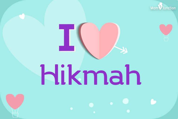 I Love Hikmah Wallpaper