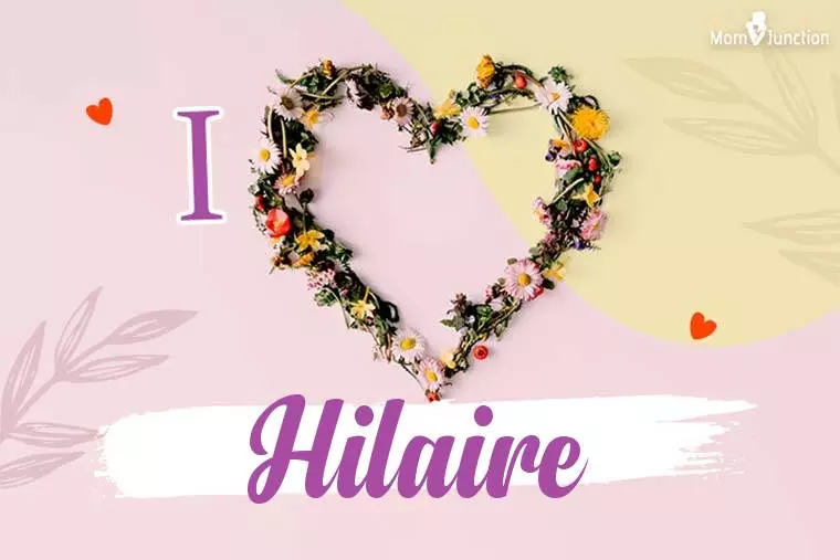 I Love Hilaire Wallpaper