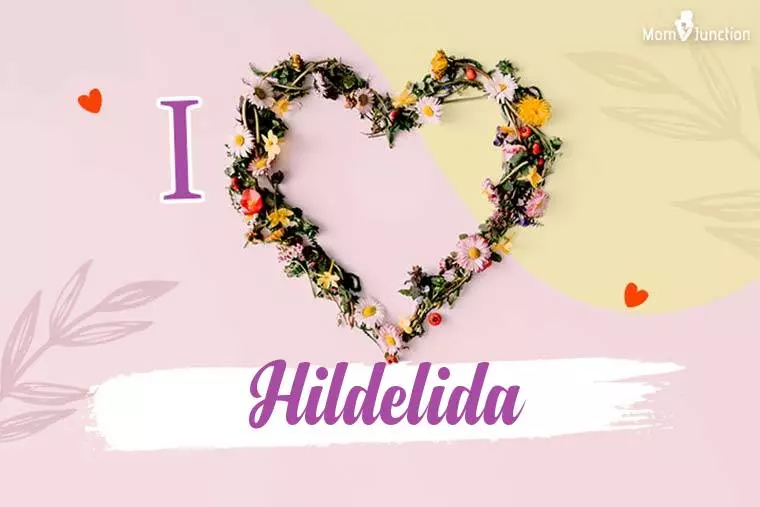 I Love Hildelida Wallpaper