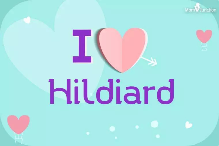 I Love Hildiard Wallpaper