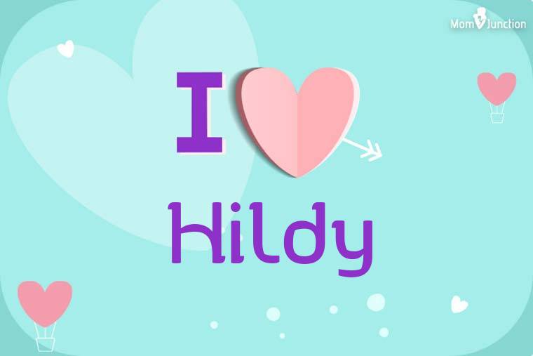 I Love Hildy Wallpaper
