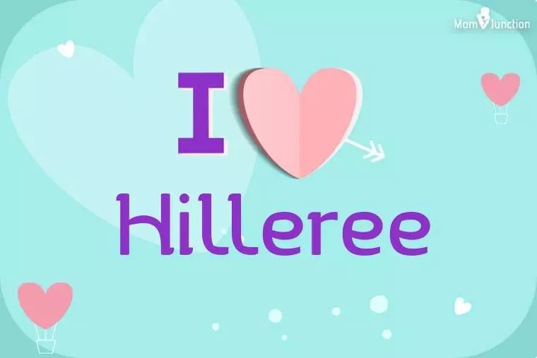 I Love Hilleree Wallpaper