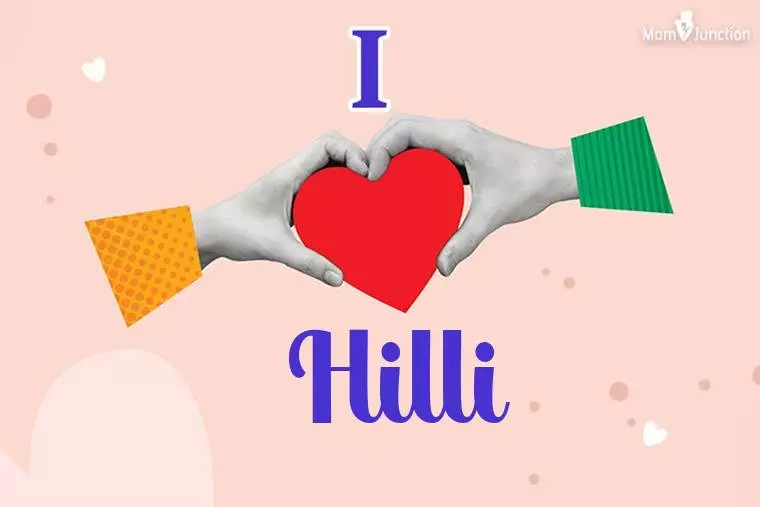 I Love Hilli Wallpaper