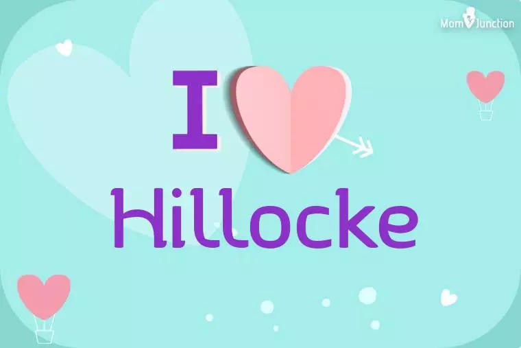 I Love Hillocke Wallpaper