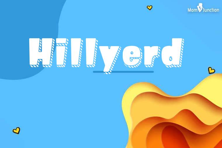Hillyerd 3D Wallpaper