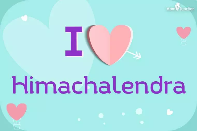 I Love Himachalendra Wallpaper