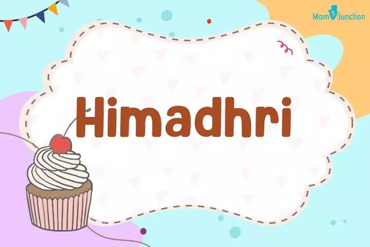 Himadhri Birthday Wallpaper