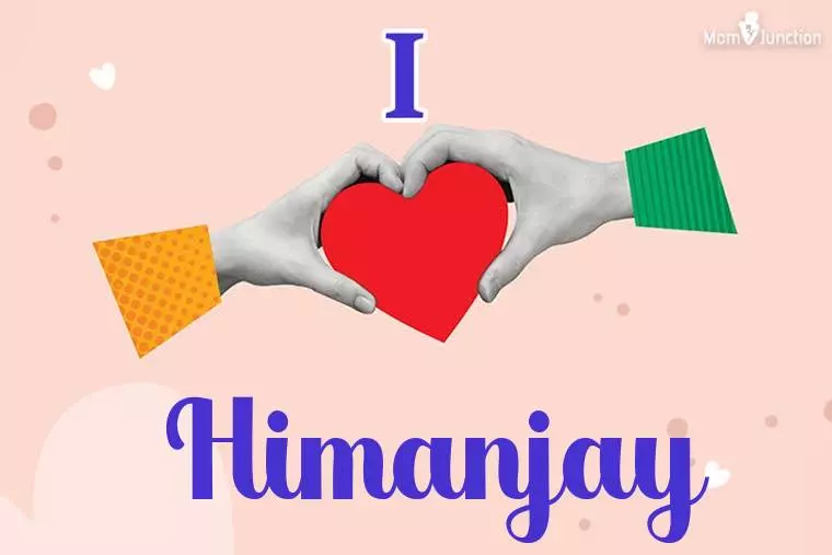 I Love Himanjay Wallpaper