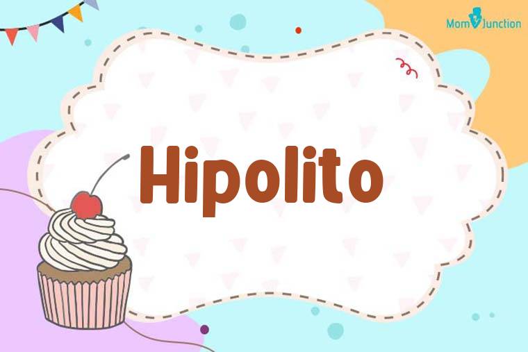 Hipolito Birthday Wallpaper