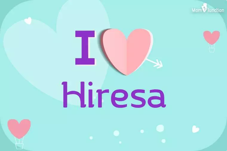 I Love Hiresa Wallpaper