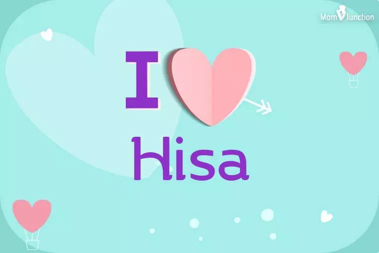 I Love Hisa Wallpaper