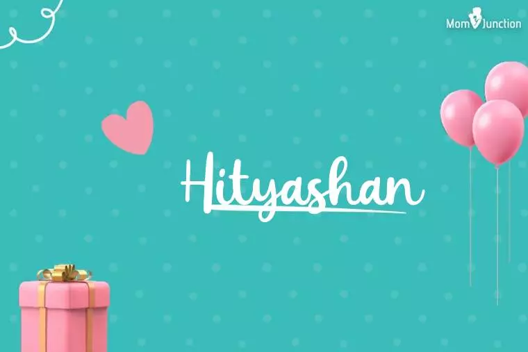 Hityashan Birthday Wallpaper