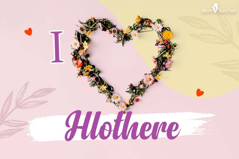 I Love Hlothere Wallpaper