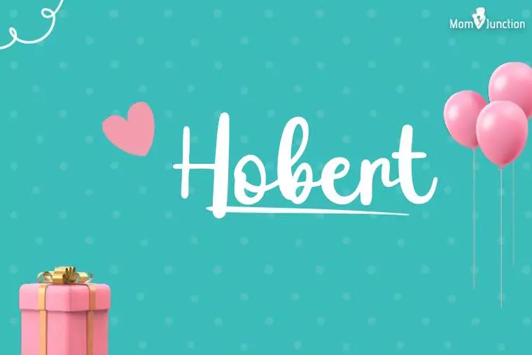 Hobert Birthday Wallpaper