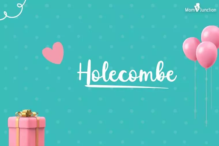 Holecombe Birthday Wallpaper