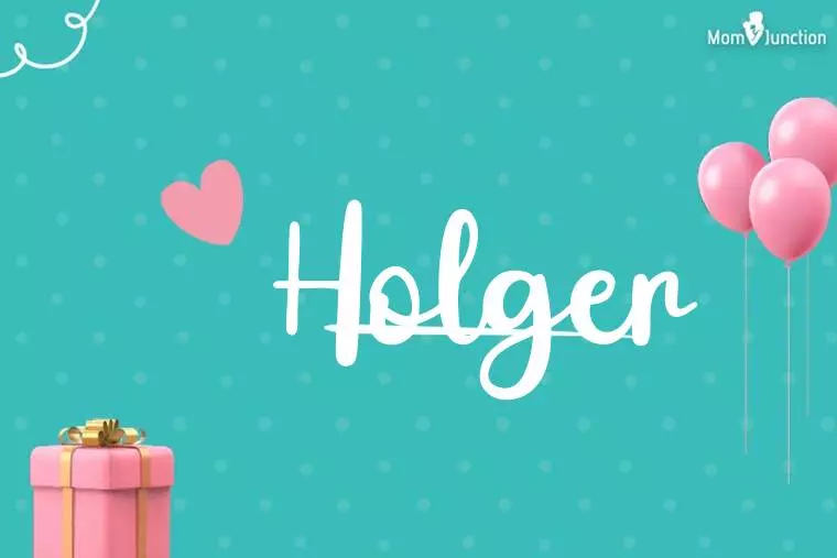 Holger Birthday Wallpaper